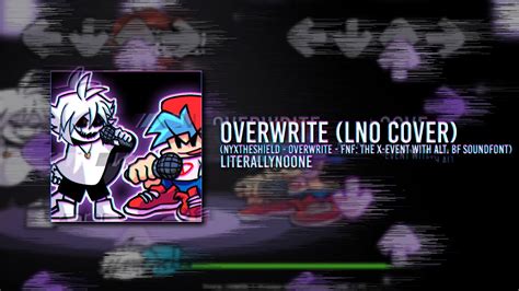 fnf overwrite|The X Event .